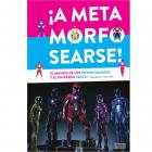 A METAMORFOSEARSE EL MUNDO DE LOS POWER RANGERS Y EL UNIVERSO SENTAI